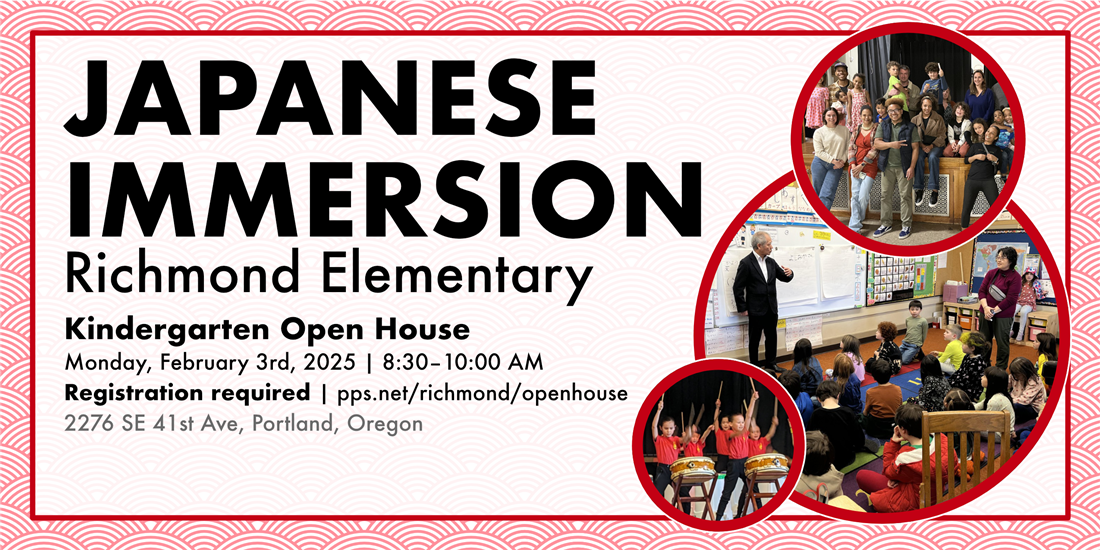 Japanese Immersion - Richmond elementary - Kindergarten Open House - Monday, February 3rd 2025